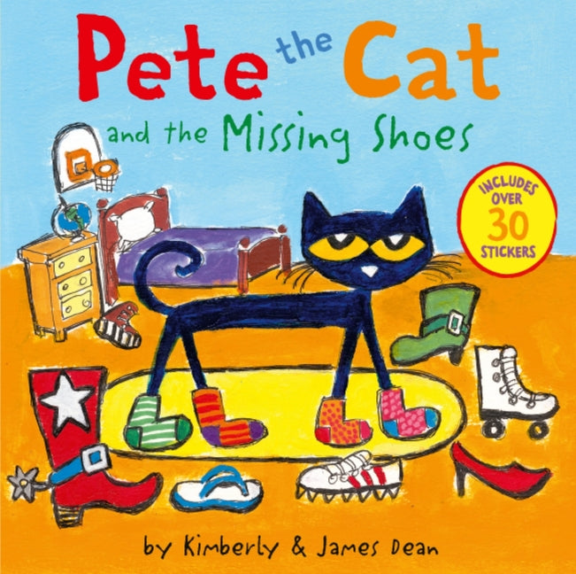 Book cover for Pete the Cat and the Missing Shoes: Includes Over 30 Stickers