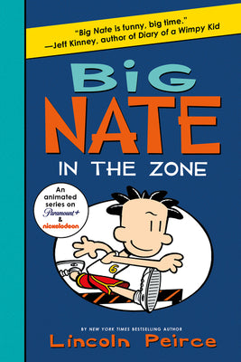 Book cover for Big Nate: In the Zone