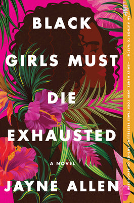 Book cover for Black Girls Must Die Exhausted