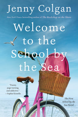 Book cover for Welcome to the School by the Sea: The First School by the Sea Novel