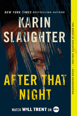 Book cover for After That Night: A Will Trent Thriller