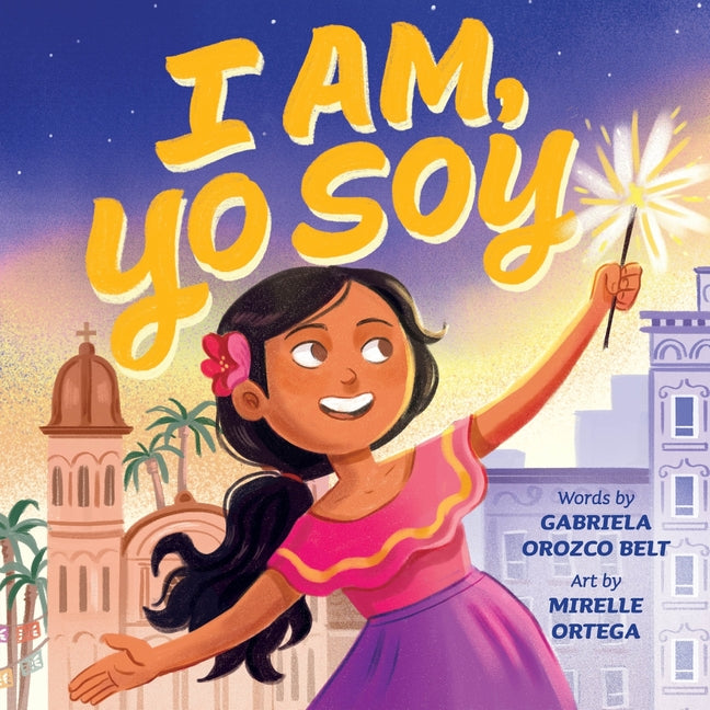 Book cover for I Am, Yo Soy: Dual-Lingual English-Spanish