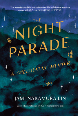 Book cover for The Night Parade: A Speculative Memoir