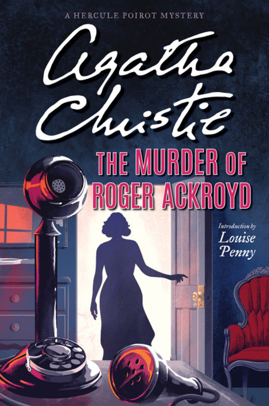 Book cover for The Murder of Roger Ackroyd: A Hercule Poirot Mystery: The Official Authorized Edition