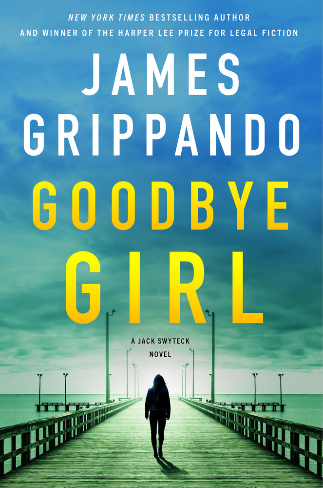 Book cover for Goodbye Girl: A Jack Swyteck Novel