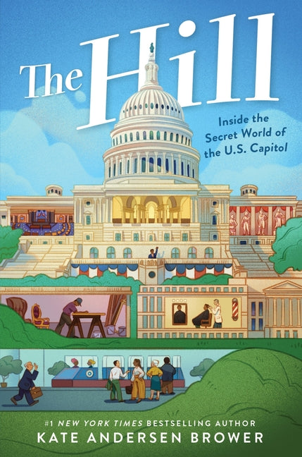 Book cover for Hill: Inside the Secret World of the U.S. Capitol