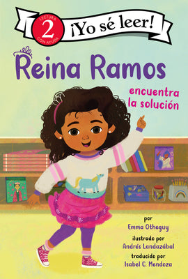 Book cover for Reina Ramos Encuentra La Solución: Reina Ramos Works It Out (Spanish Edition)