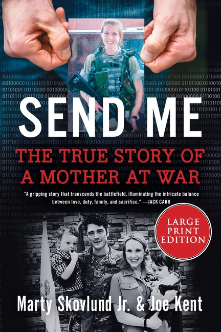 Book cover for Send Me: The True Story of a Mother at War