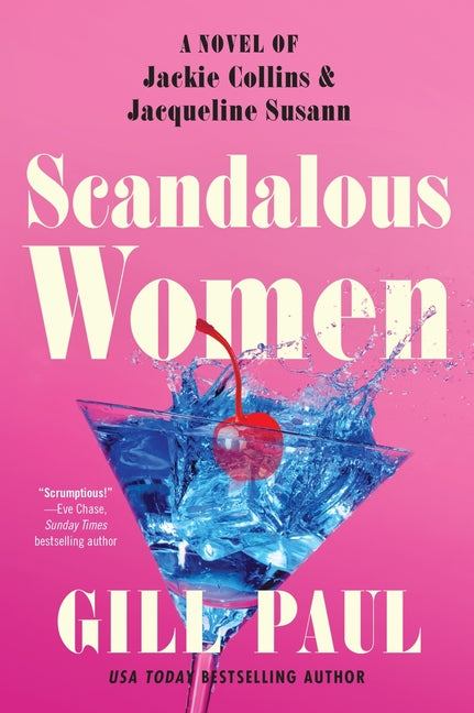 Book cover for Scandalous Women: A Novel of Jackie Collins and Jacqueline Susann