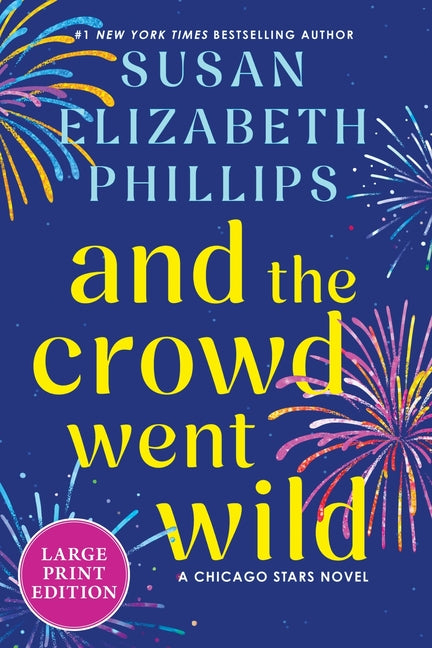 Book cover for And the Crowd Went Wild: A Chicago Stars Novel