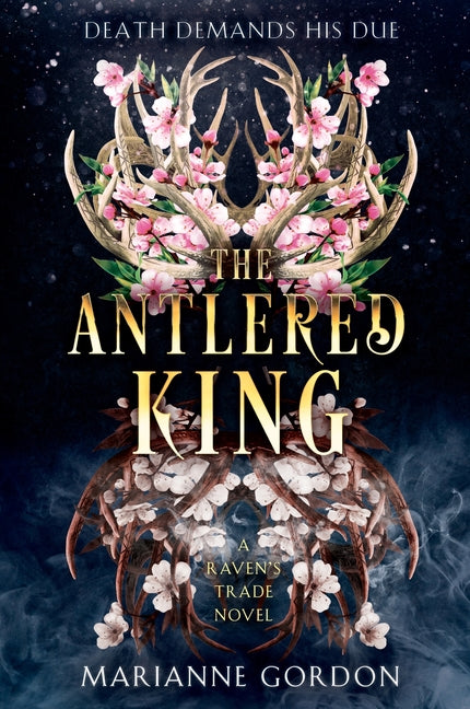 Book cover for Antlered King: A Raven's Trade Novel