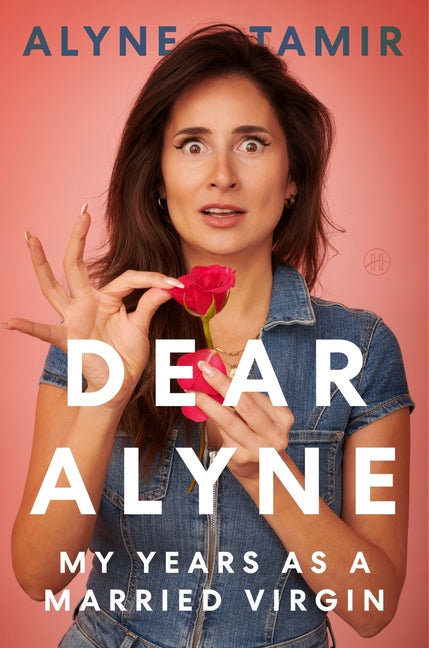Book cover for Dear Alyne: My Years as a Married Virgin