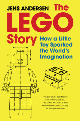 Book cover for The Lego Story: How a Little Toy Sparked the World's Imagination