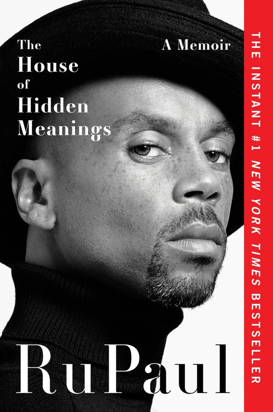 The House of Hidden Meanings: A Memoir