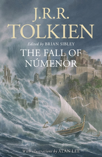 Book cover for Fall of Númenor: And Other Tales from the Second Age of Middle-Earth