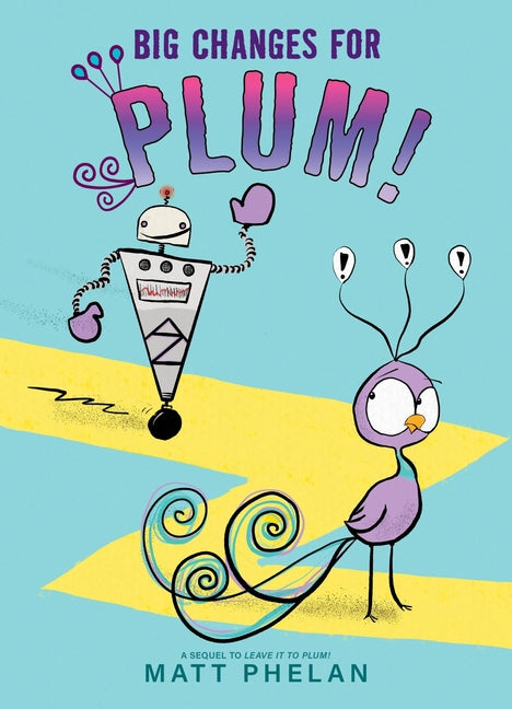 Book cover for Big Changes for Plum!