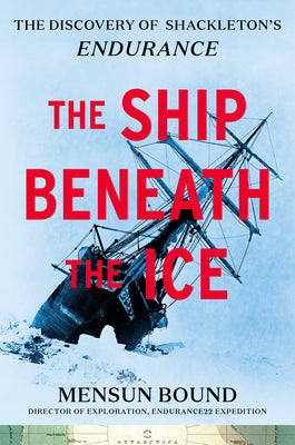 Book cover for The Ship Beneath the Ice: The Discovery of Shackleton's Endurance