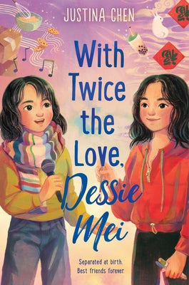 Book cover for With Twice the Love, Dessie Mei