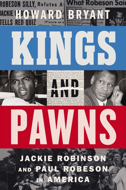 Book cover for Kings and Pawns: Jackie Robinson and Paul Robeson in America