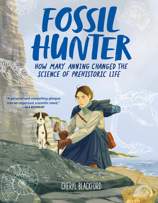 Book cover for Fossil Hunter: How Mary Anning Changed the Science of Prehistoric Life