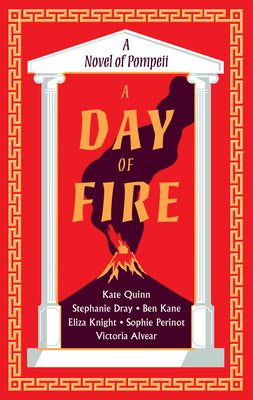 Book cover for A Day of Fire: A Novel of Pompeii