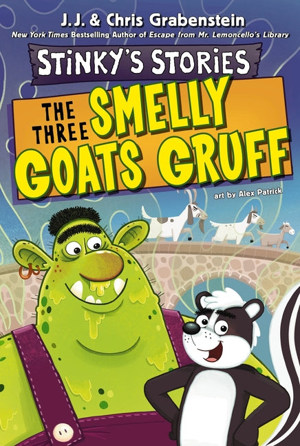 Book cover for Stinky's Stories #3: The Three Smelly Goats Gruff