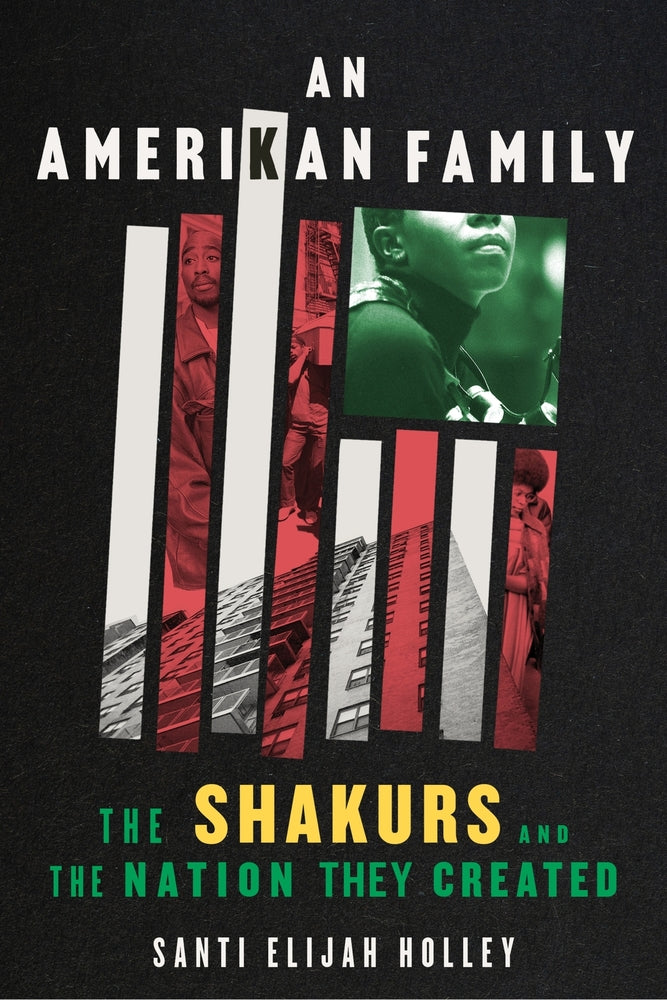 Book cover for An Amerikan Family: The Shakurs and the Nation They Created