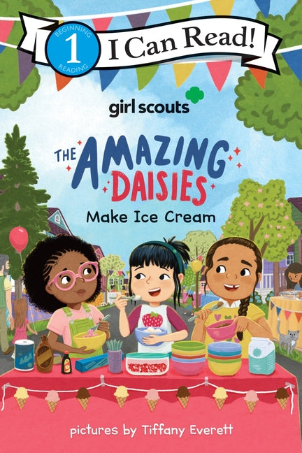 Book cover for Girl Scouts: The Amazing Daisies Make Ice Cream