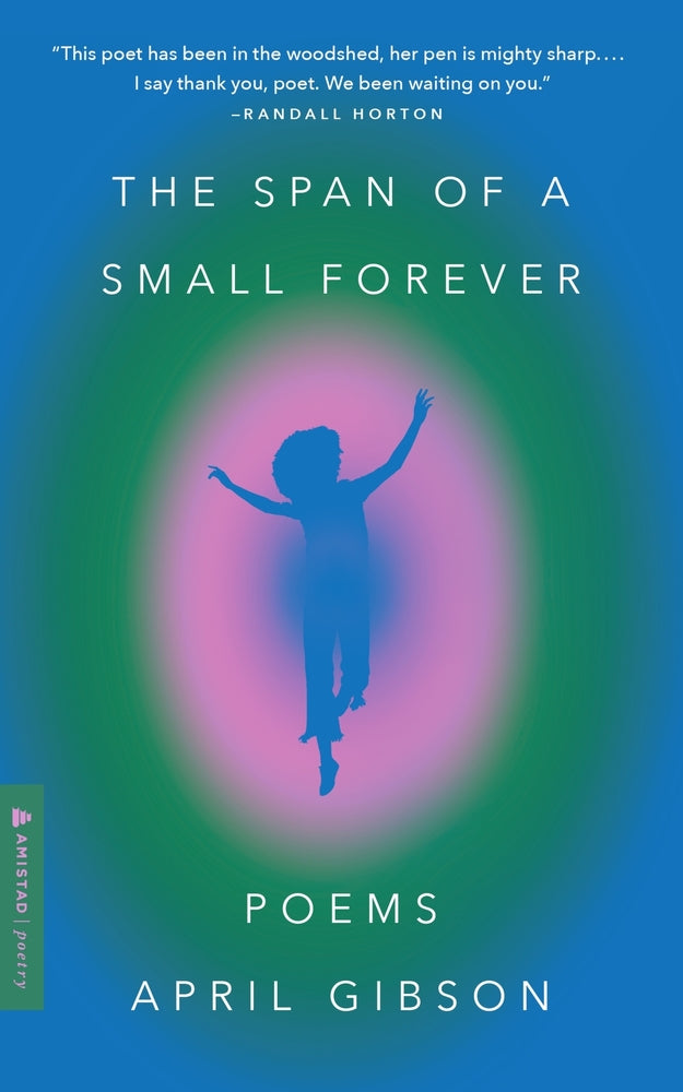 Book cover for The Span of a Small Forever: Poems