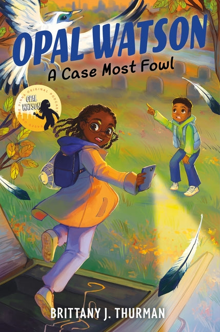 Book cover for Opal Watson: A Case Most Fowl