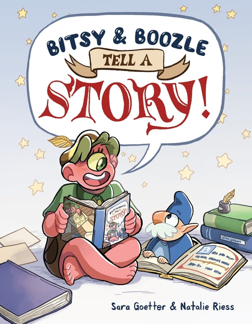 Book cover for Bitsy & Boozle Tell a Story!: A Graphic Novel