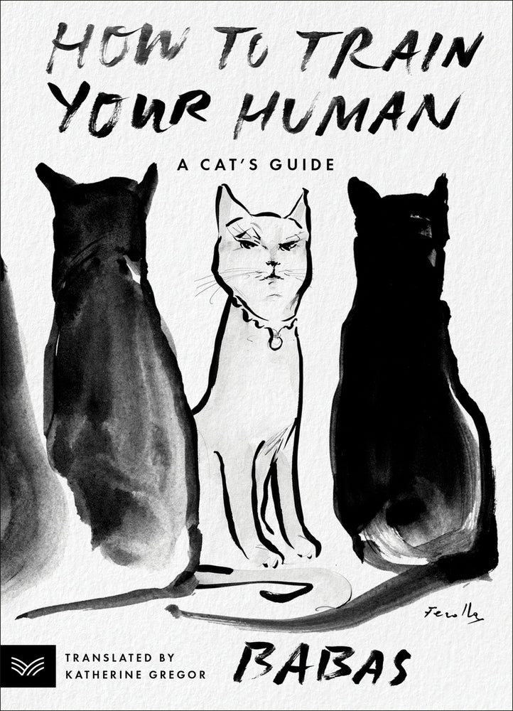 Book cover for How to Train Your Human: A Cat's Guide