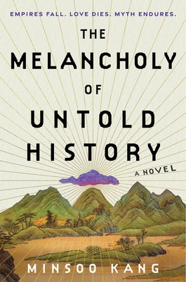 Book cover for The Melancholy of Untold History