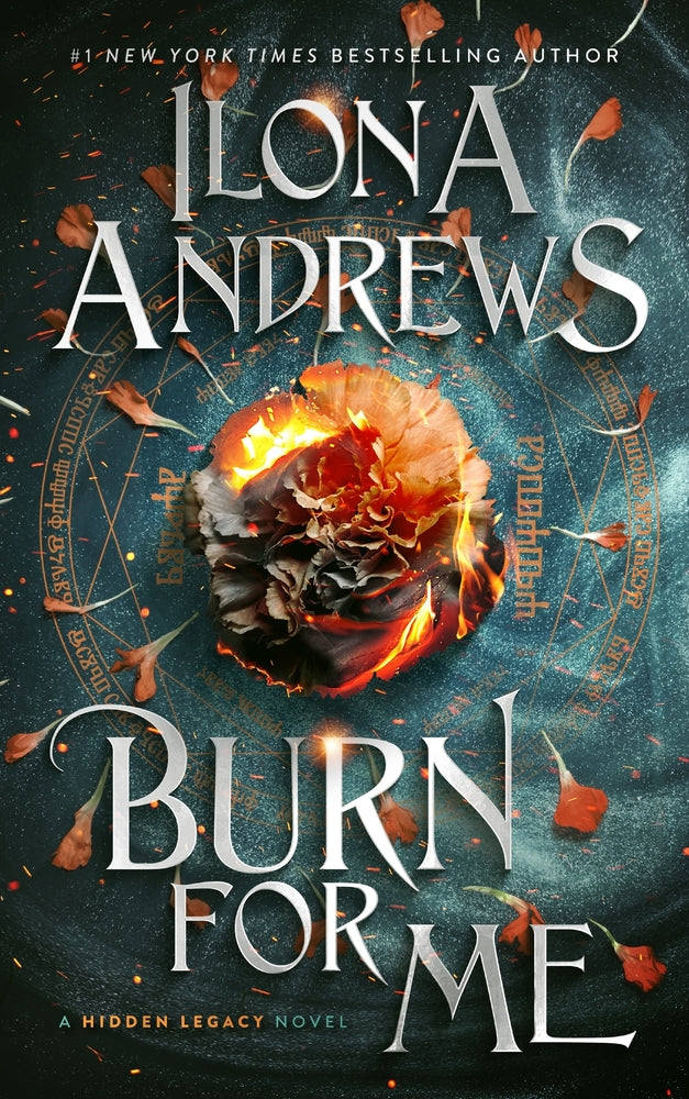 Book cover for Burn for Me: A Hidden Legacy Novel