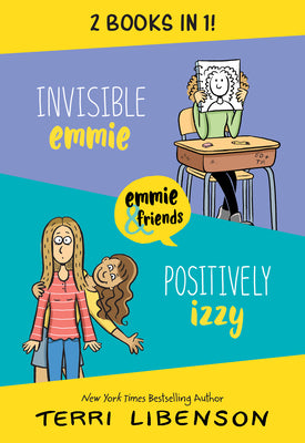 Book cover for Invisible Emmie and Positively Izzy Bind-Up: Invisible Emmie, Positively Izzy