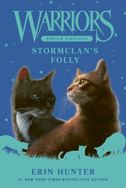 Book cover for Warriors Super Edition: Stormclan's Folly