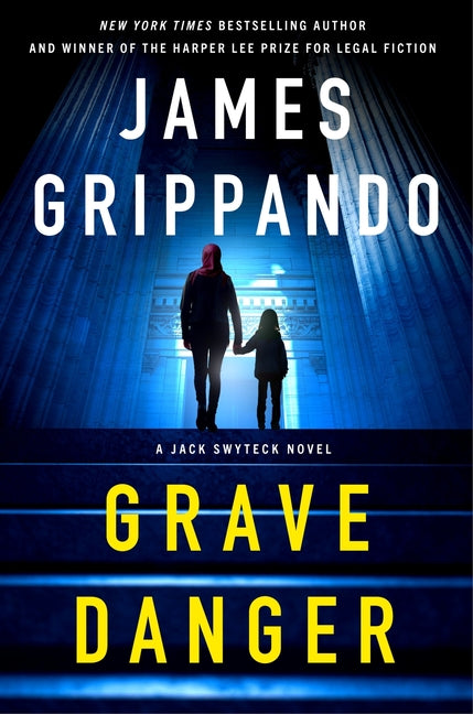Book cover for Grave Danger: A Jack Swyteck Novel