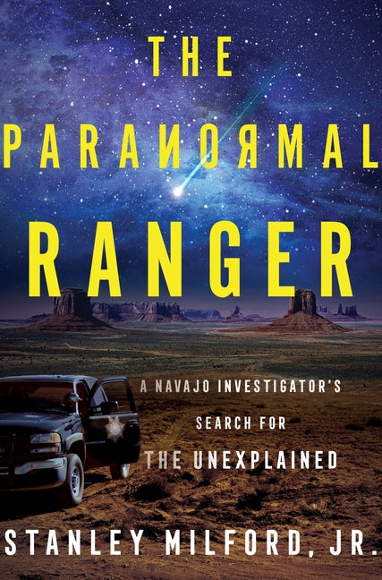 Book cover for Paranormal Ranger: A Navajo Investigator's Search for the Unexplained