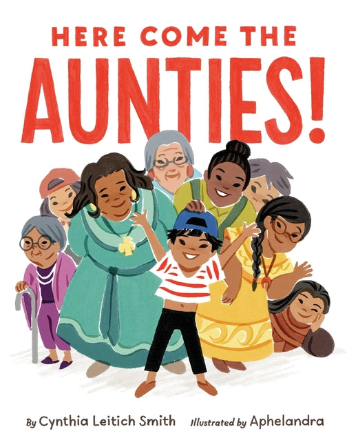 Book cover for Here Come the Aunties!