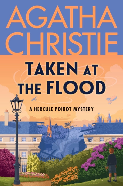 Book cover for Taken at the Flood: A Hercule Poirot Mystery: The Official Authorized Edition