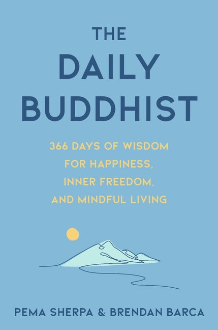 Book cover for Daily Buddhist: 366 Days of Wisdom for Happiness, Inner Freedom, and Mindful Living