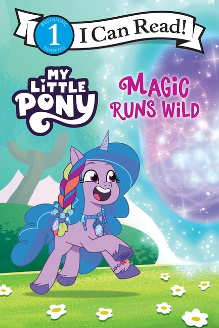 Book cover for My Little Pony: Magic Runs Wild