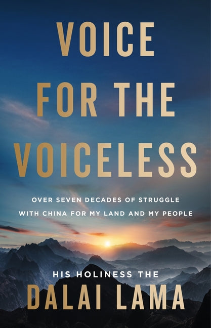 Book cover for Voice for the Voiceless: Over Seven Decades of Struggle with China for My Land and My People