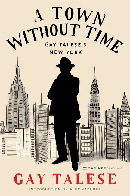 Book cover for Town Without Time: Gay Talese's New York