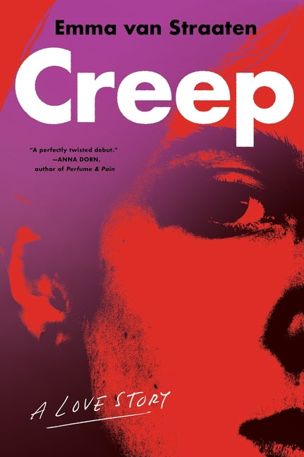 Book cover for Creep: A Love Story