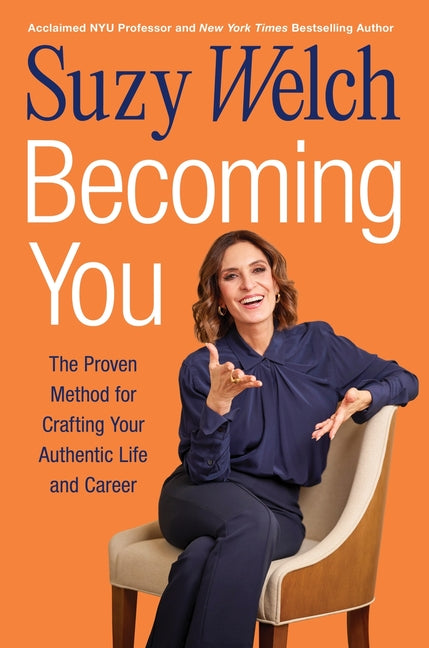 Book cover for Becoming You: The Proven Method for Crafting Your Authentic Life and Career