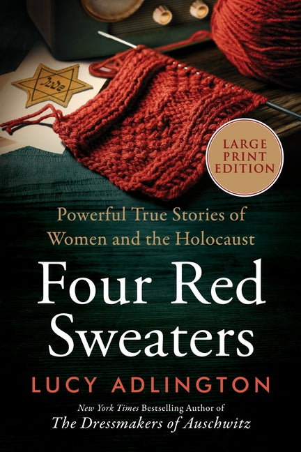 Book cover for Four Red Sweaters: Powerful True Stories of Women and the Holocaust