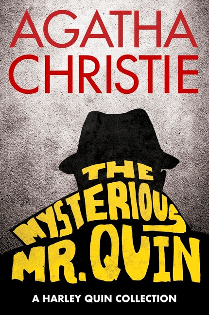 Book cover for Mysterious Mr. Quin: A Harley Quin Collection