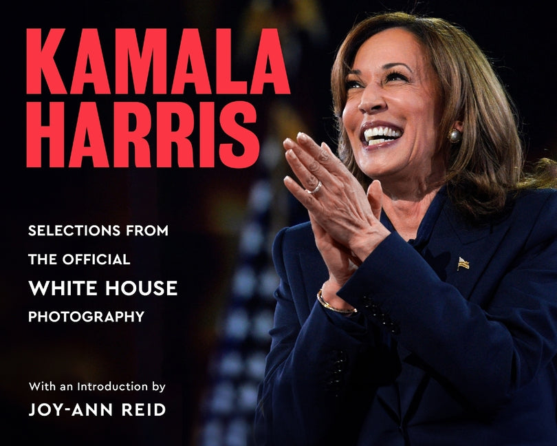 Book cover for Kamala Harris: Selections from the Official White House Photography