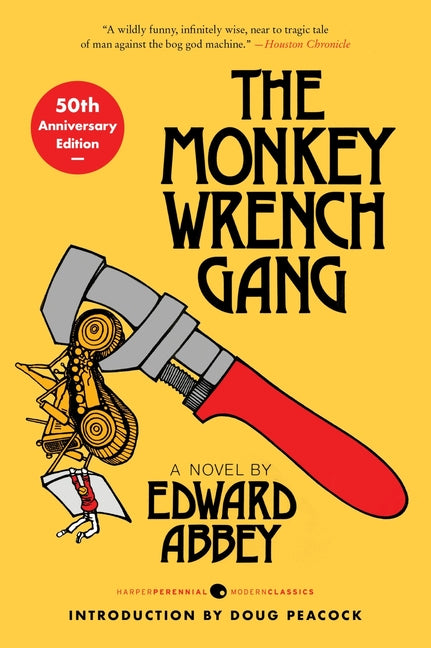 Book cover for Monkey Wrench Gang [50th Anniversary Edition]